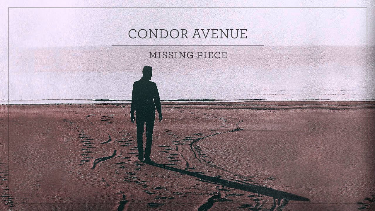 Condor Avenue Missing Piece YouTube