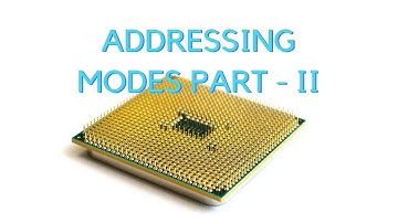 Addressing Modes simplified Part  - II