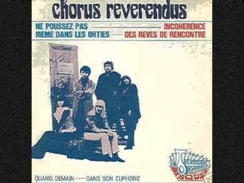 Chorus Reverendus - Ne poussez pas meme dans les o...