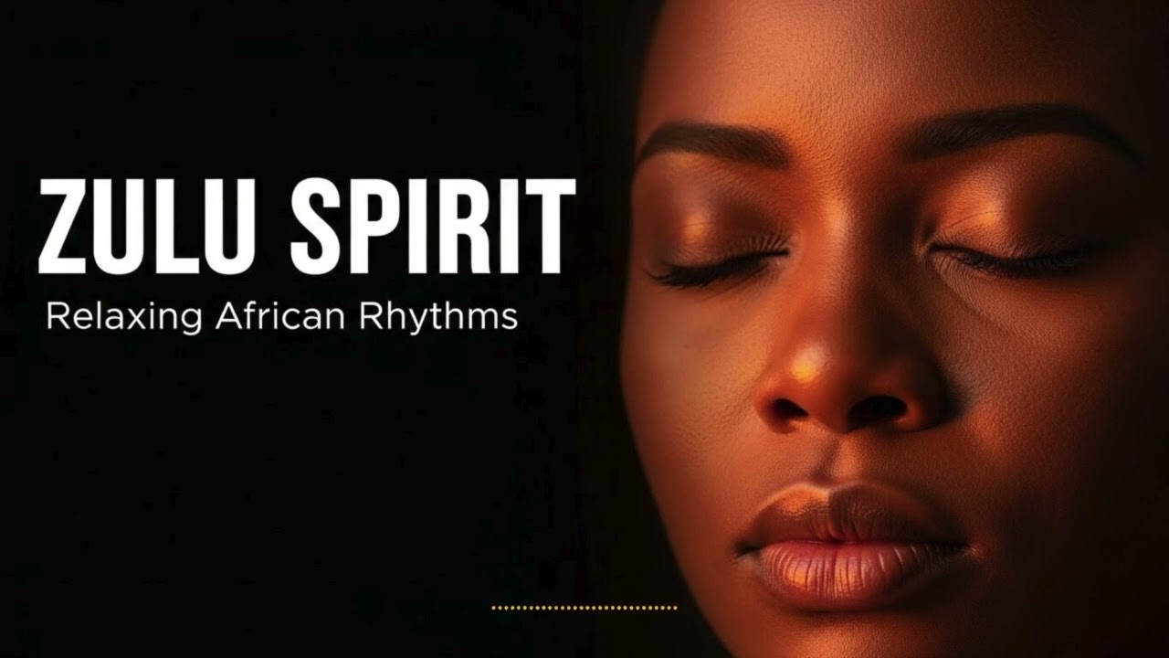 Calming Zulu Vocals 🌍 African Healing Music for Meditation, Sleep & Wellness