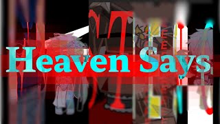 Heaven Says  solarballs x gacha || original idea