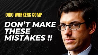 Ohio Workers Comp: Don't Make These Mistakes with Your BWC Workers Comp Claim
