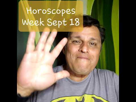 Horoscopes Week of September 18, 2023