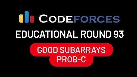 (Prob-C) Good Subarrays | Educational Codeforces Round 93
