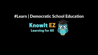 #Learn | Democratic School Education