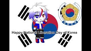 Happy National Liberation Day of Korea ( Gacha x Countryhuman )