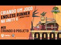 Curso Unity 6 - Criando um jogo Endless Runner no Unity - Criando o Projeto AU - #01