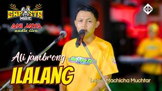 ILALANG - Ali Jambrong - GAROSTA Music - ANIJAYA AUDIO Live - AIRIN Digimedia