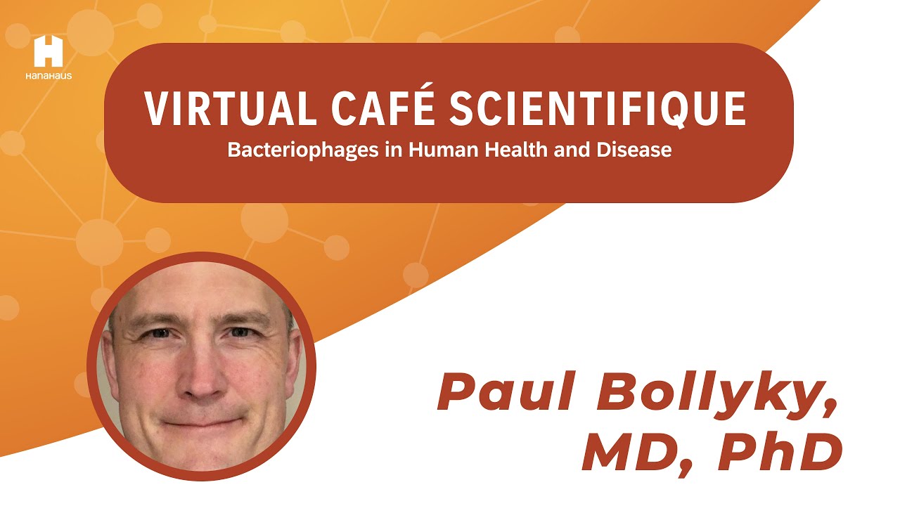 Virtual Cafe Scientifique | Bacteriophages in Human Health and Disease