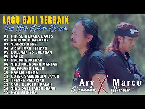 Ary Kencana X Marco Wisesa Full Album Terbaik - Kumpulan Lagu Bali Terbaik 2026 - Lagu Bali Viral