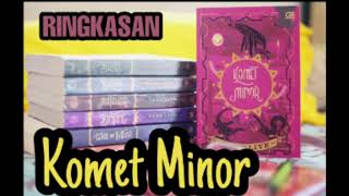 Ringkasan Novel Komet Minor Tere Liye Serial Novel BUMI