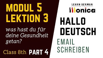 Writing an Email - What have you done for your health? Class 8 - Module 5, Lesson 3 | 9999376799