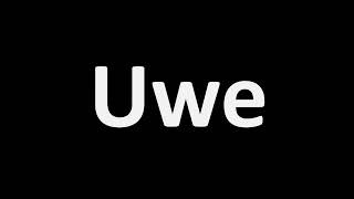 How to Pronounce Uwe? (German Name)