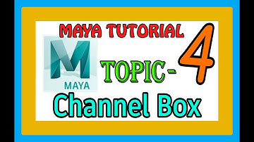 Channel Box  - Maya 2020 Bangla Tutorial Part - 4  ( Maya Basic Tutorial Bangla )