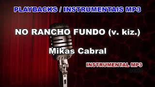  Playback  Instrumental Mp3  No Rancho Fundo v Kiz  Mikas Cabral