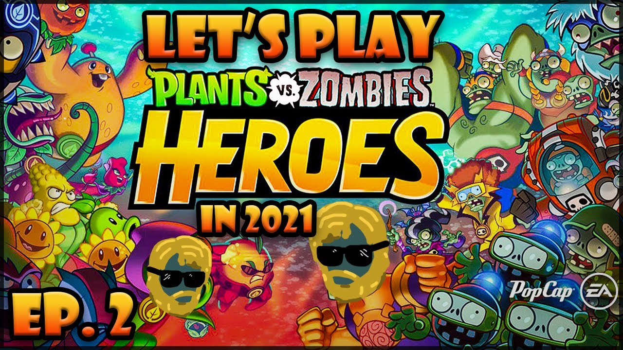 PLANTS VS ZOMBIES HEROES Let's Play in 2021: Episode 2 [Blind Playthrough] 🌼🥊🧟‍♀️🃏