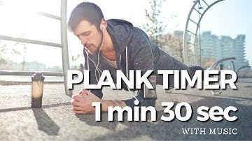 Plank Timer 1 minute 30 sec | Timer with music
