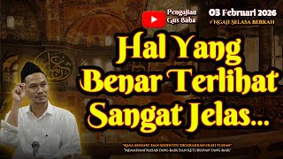 Hal Yang Benar Terlihat Jelas | Gus Baha