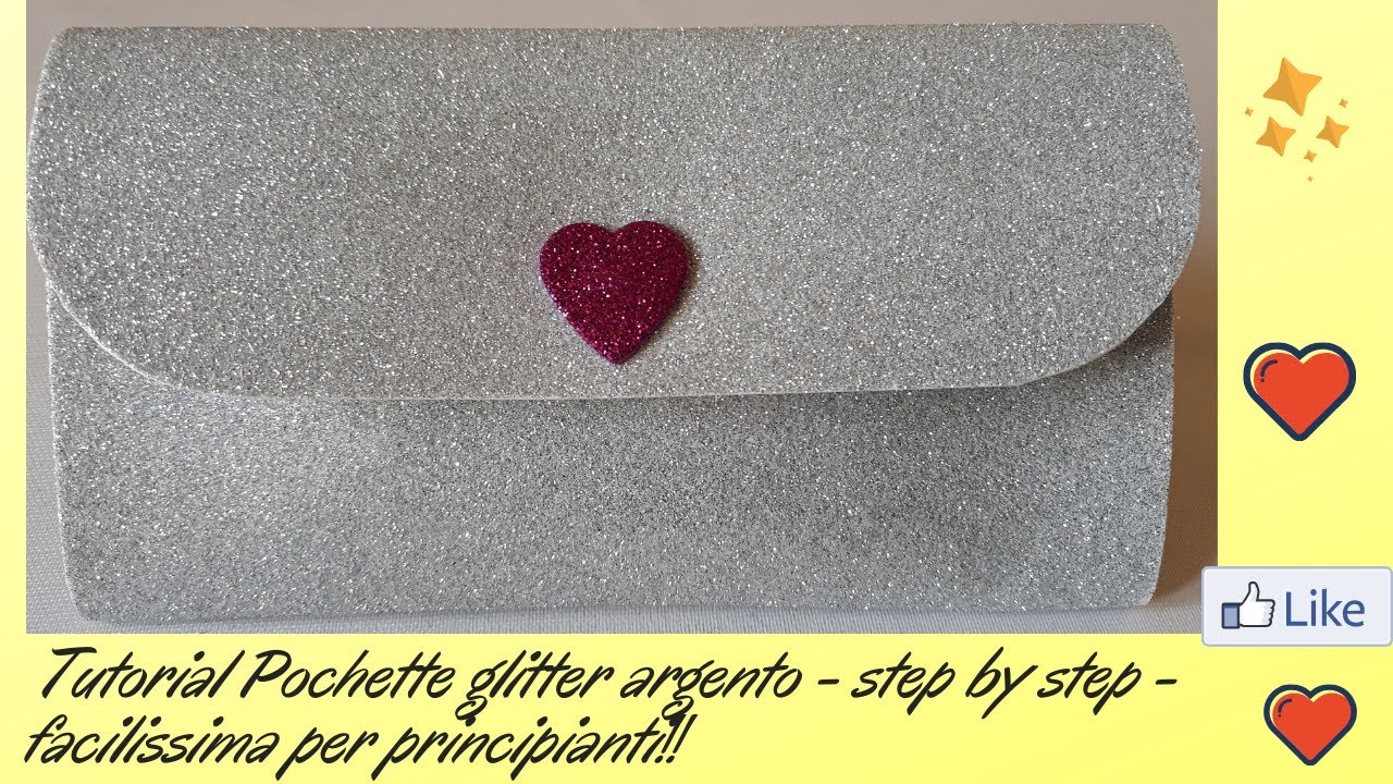 Pochette TUTORIAL - very easy! Eva - Clepra Facilissima!