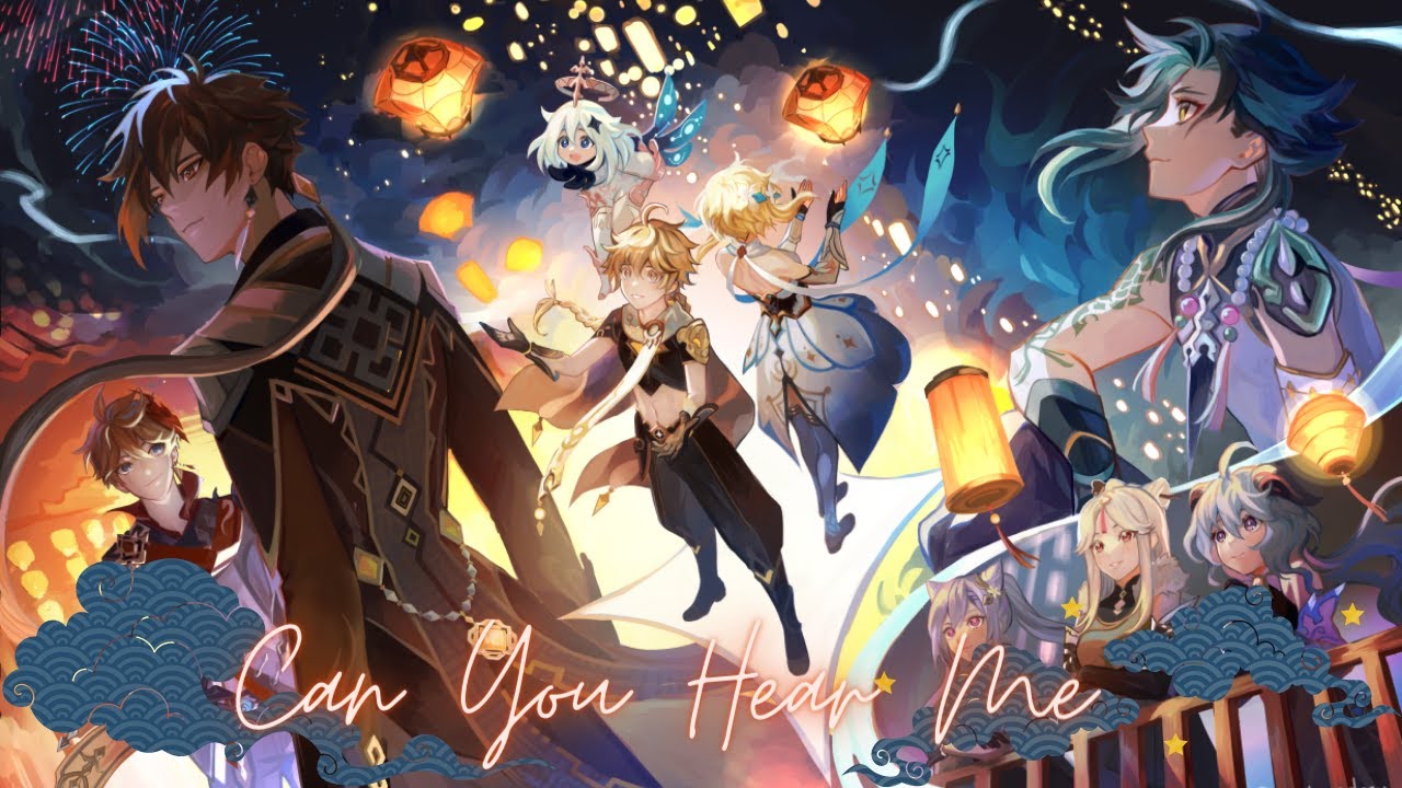 Can You Hear Me [GMV/AMV] Genshin Impact