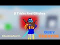 8 tricks and glitches you never knew in obby creator