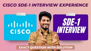 Cisco Interview experience 2024 | SDE-1 Cisco Interview Process Step By Step Coding Round