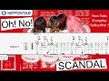 【Guitar TAB】〚Scandal〛Oh! No! スキャンダル ギター tab譜