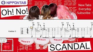 Video thumbnail of "【Guitar TAB】〚Scandal〛Oh! No! スキャンダル ギター tab譜"