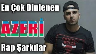 Dünyada En Çok Dinlenen Azerbaycan Rap Şarkıları AzRap Top10 Resimi