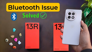How to fix Bluetooth Problem in Oneplus 13 | Oneplus 13R me Bluetooth Connect Nahi Ho Raha Hai