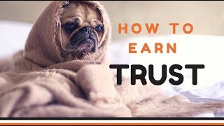 How to Gain Trust