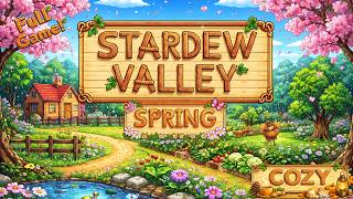 Stardew Valley Spring Year 1 Full Gameplay (No Commentary) – 8 Hour Cozy Experience