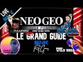  neo geo  le grand guide  avec bigkam gaming gangeek style khaled fouinyman  drink wild soda