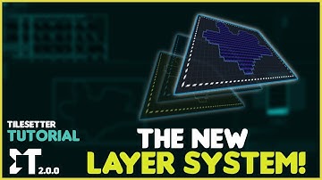 Tilesetter 2.0.0 The New Layer System (Tutorial)