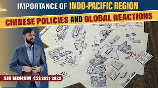 INDO-PACIFIC REGION | China's rise | India & USA's Reaction #css #maps #indopacific #csspreparation