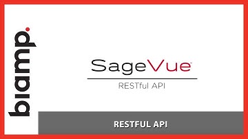 Biamp SageVue: RESTful API