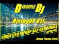 CHRISTIAN RAP HIPHOP GOSPEL DANCEHALL @DiscipleDJ mix 2015 RisingUP V11