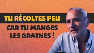 Comprendre le principe de la semence et de la recolte selon la Bible Avec Gabrie