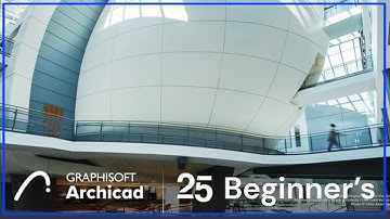 ArchiCAD 25 - Complete Beginners