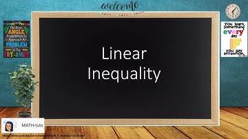 Writing the solution set of inequality (Linear Inequality in One Variable)