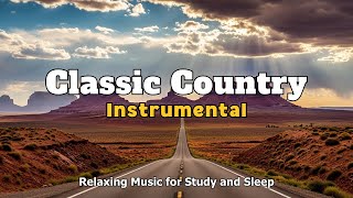 Classic Country Instrumental – Relaxing Music For Peaceful Moment | Ep.152