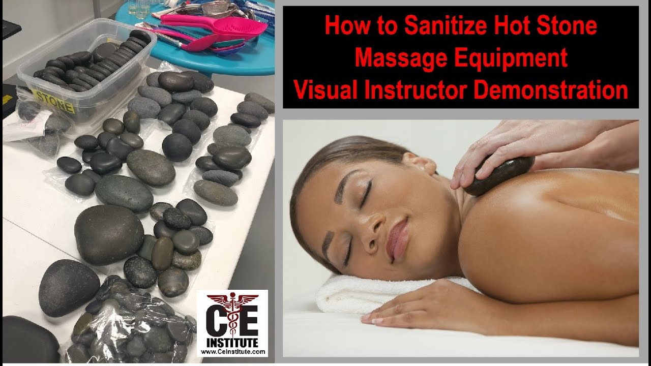 Instructor Visual Demonstration: How to Sanitize Hot Stone Massage Therapy  Equipment 