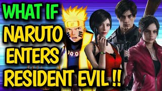 What If Naruto Enters Resident Evil ? Naruto Harem X Ada, Ashley & New Girls ? Zombie Time