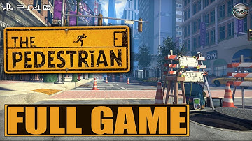 The Pedestrian FULL GAME Walkthrough Gameplay PS4 Pro (No Commentary)