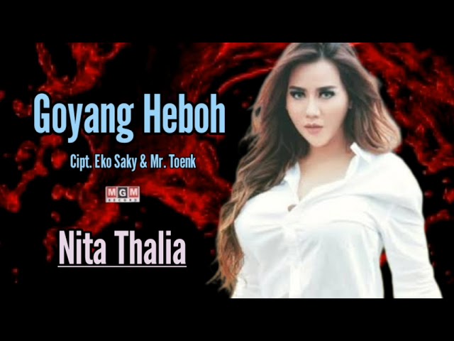 NITA THALIA - GOYANG HEBOH class=