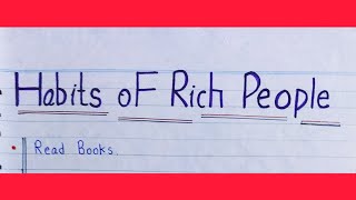 15 Super Habits Of Highly Successful And Rich People