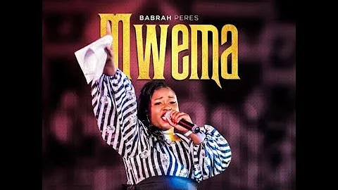 BABRAH PERES - MWEMA (New Level Live Recording)