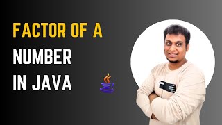 Java Program to Find Factor of a Number | Java Programming for Beginners