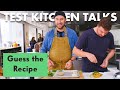 Pro Chefs Guess & Make a Recipe Based on Ingredients Alone | Test Kitchen Talks | Bon Appétit