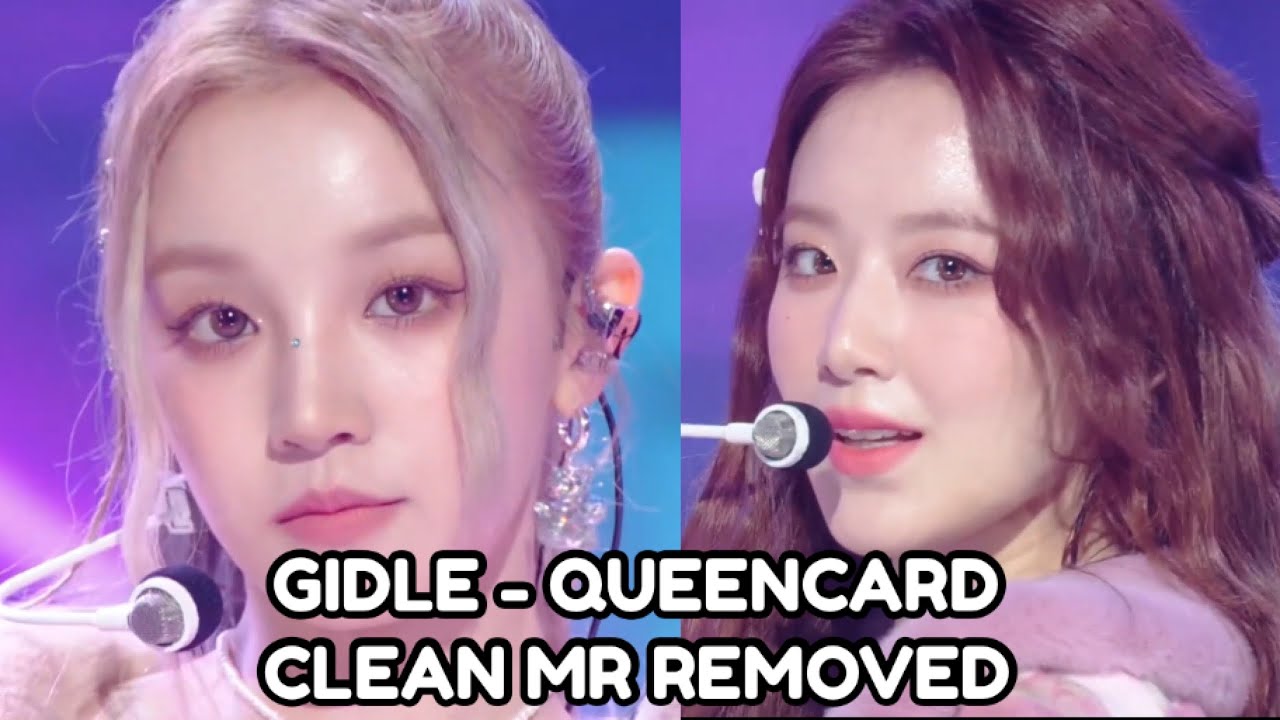 GIDLE - QUEENCARD CLEAN MR REMOVED